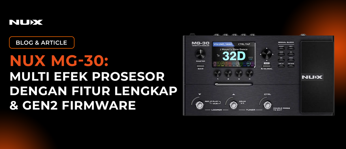 NUX MG-30: Feature-Packed Multi-Effects Processor & GEN2 Firmware